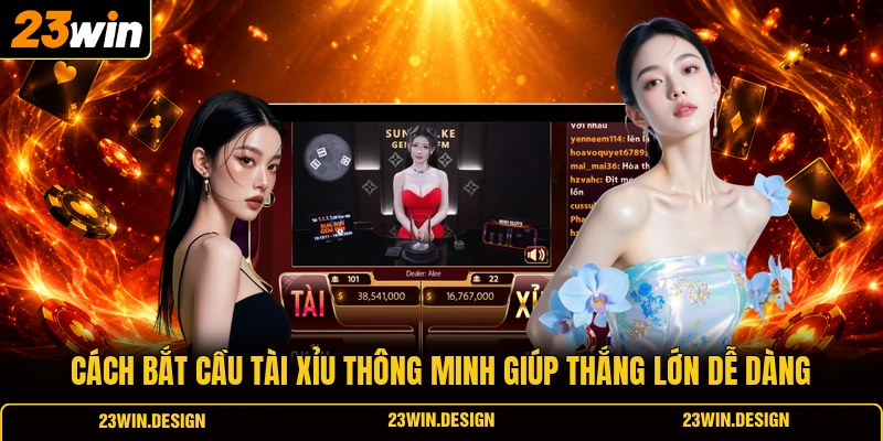 Vài Cách Bắt Cầu Tài Xỉu Bất Bại Với Tỷ Lệ Trúng Cao 1 Cách bắt cầu Tài Xỉu thông minh giúp thắng lớn dễ dàng