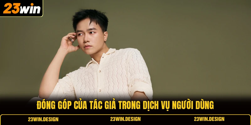 Đóng góp của tác giả trong dịch vụ người dùng