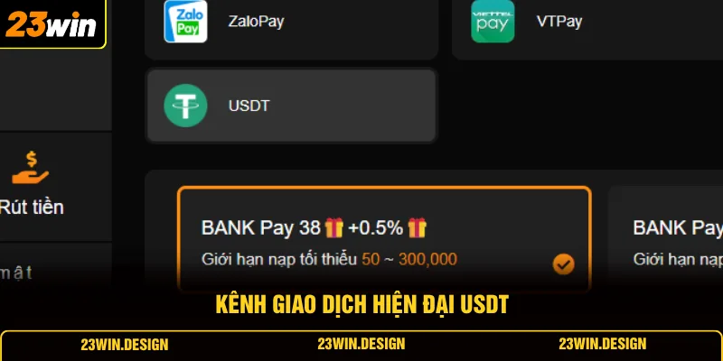Nạp Tiền 23WIN 1 Kênh giao dịch hiện đại USDT