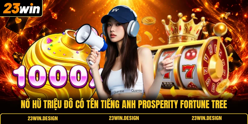 Nổ Hũ Triệu Đô | Hái Tiền Tỷ Từ Cây Tài Lộc Đến Từ PG 1 Nổ hũ triệu đô có tên tiếng Anh Prosperity Fortune Tree