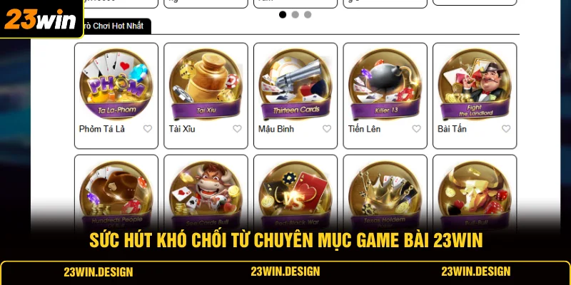 Game Bài 23WIN 1 Sức hút khó chối từ chuyên mục game bài 23WIN